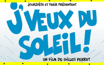 Dimanche 30 juin à 20h – J’veux du soleil | un film de Gilles Perret et François Ruffin